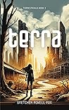 Terra (Terrestrials, #1)