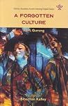 A Forgotten Culture by M.M. Gurung