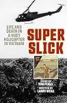 Super Slick: Life...