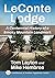 LeConte Lodge: A Centennial History of a Smoky Mountain Landmark (Contributions to Southern Appalachian Studies, 54)