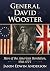 General David Wooster: Hero...