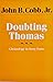 Doubting Thomas: Christolog...