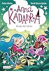 El reto del volcán (Anna Kadabra #14)
