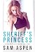 Sheriff's Princess: A Forbi...