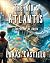 The Kid's Atlantis: The Sto...