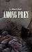 Among Prey