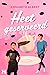 Heet geserveerd (Portland Heat #1)