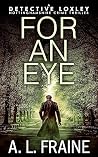 For An Eye