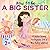 How to Be a Big Sister: Boo...