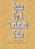 Spin Up A Twisted Tale