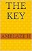 The Key: Unraveling the Mys...