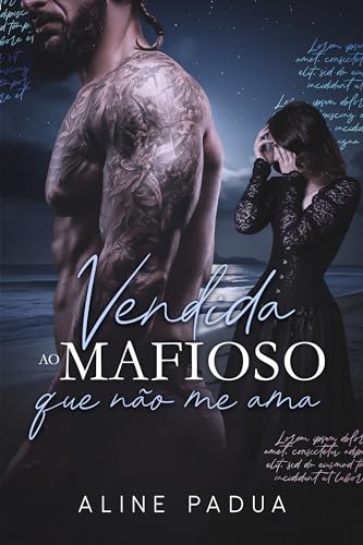 VENDIDA AO MAFIOSO QUE NÃO ME AMA (OS HANSEN Livro 6) (Portuguese Edition)