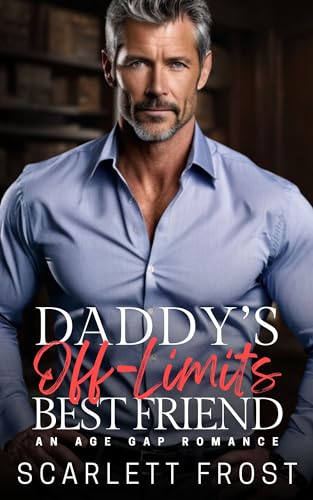 Daddy's Off-Limits Best Friend (Kindle Edition)