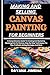 MAKING AND SELLING CANVAS P...