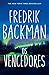 Os Vencedores by Fredrik Backman