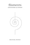 filaments: aphorisms & poems filaments: aphorisms & poems