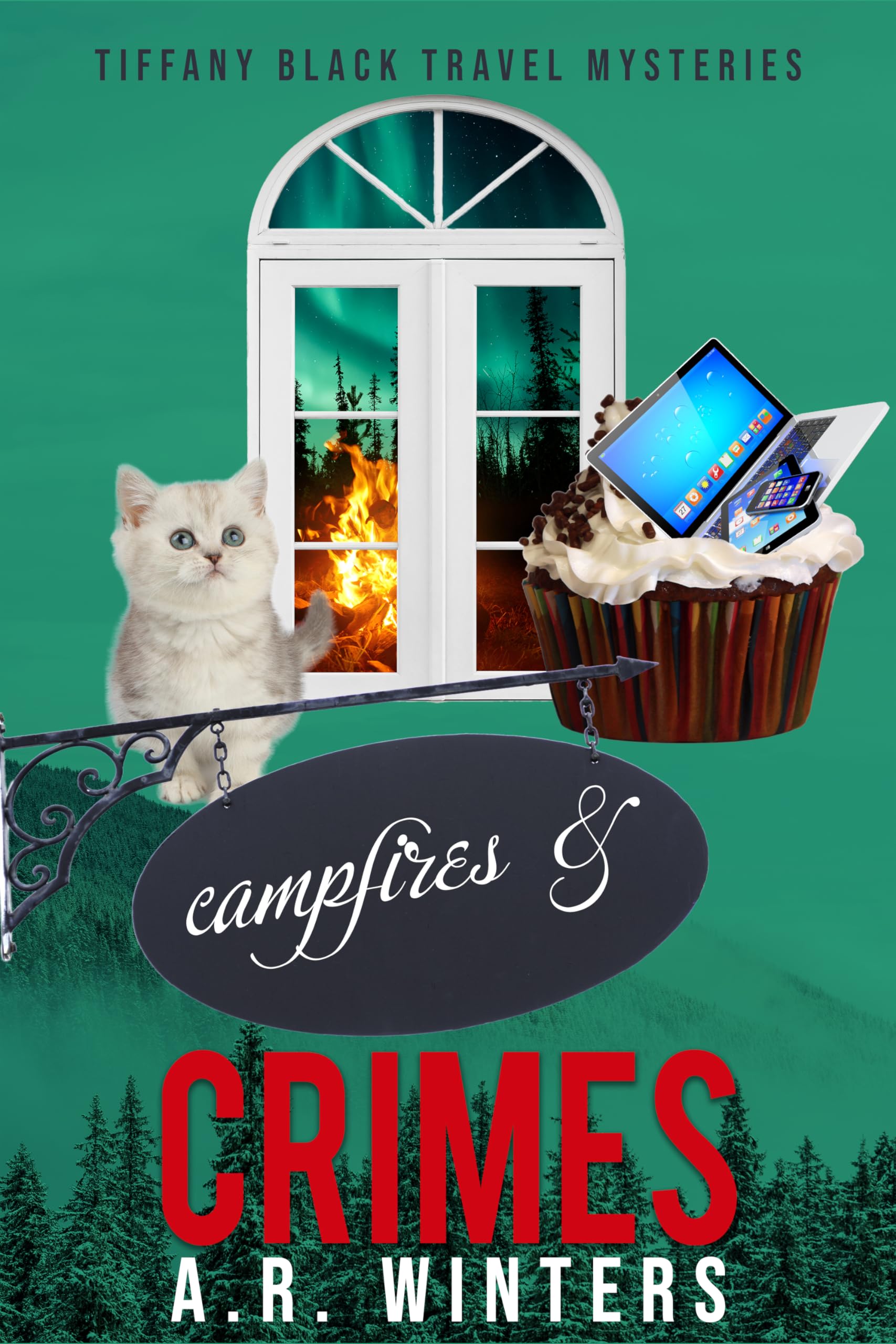 Campfires and Crimes: A Cozy Tiffany Black Travel Mystery (Tiffany Black Travel Mysteries Book 11)