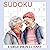 Sudoku Puzzles for Seniors and Adults by Danni Rogers