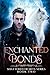 Enchanted Bonds: A Newfound...
