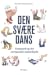 Den svære dans: Danmark og det europæiske samarbejde