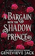 A Bargain with the Shadow Prince