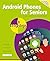 Android Phones for Seniors in easy steps, 4th edition Illustrated using Android 13 by Nick Vandome