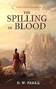 The Spilling of Blood