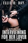 Interviewing For Her Lover (Six Nights Of Sin, #1) Book cover for Interviewing For Her Lover (Six Nights Of Sin, #1)