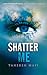 Shatter Me (Shatter Me, #1)