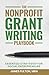 The Nonprofit Grant Writing...