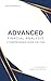 Advanced Financial Analysis: A Comprehensive Guide for FP&A