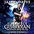 Unlikely Guardian (Uncle Chip Saves the Fae #1)