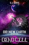 New Earth: A Short Colonization Story (Dead Cell)
