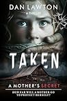 Taken: A Mother's...