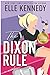 The Dixon Rule (Campus Diaries, #2)
