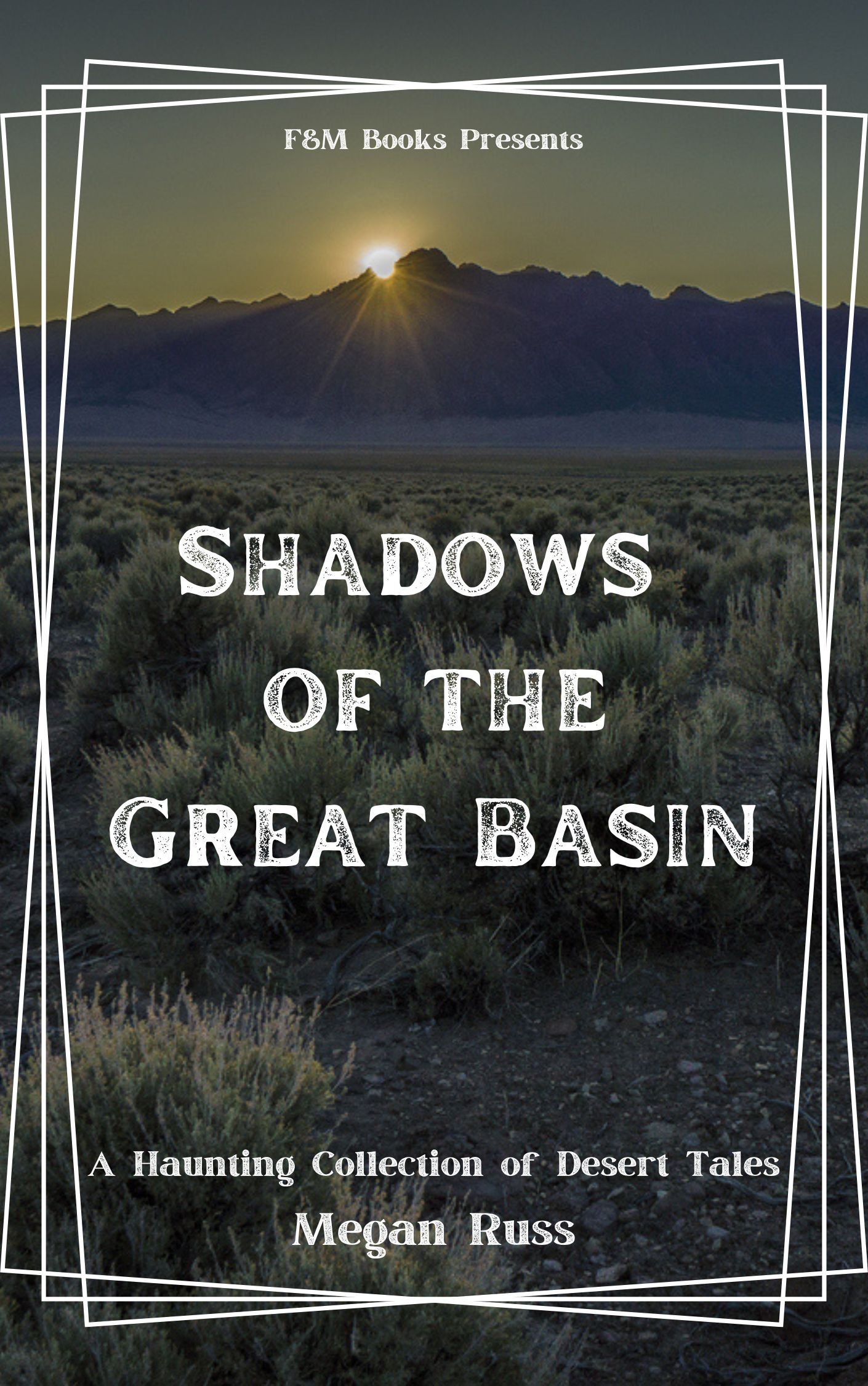 Shadows of the Great Basin