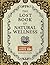The Lost Book of Natural Wellness by Roberta Lane