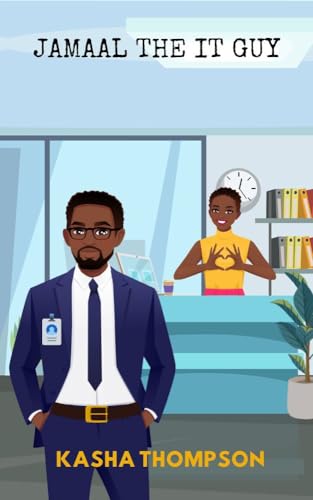 Jamaal The IT Guy (Kindle Edition)