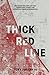 Thick Red Line by Tory Haggerty