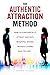 The Authentic Attraction Me...