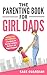 The Parenting Book for Girl...