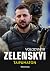 Volodomyr Zelenskyi – Taipumaton