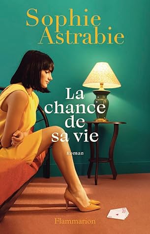La chance de sa vie