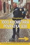1000 kilometara povratka sebi