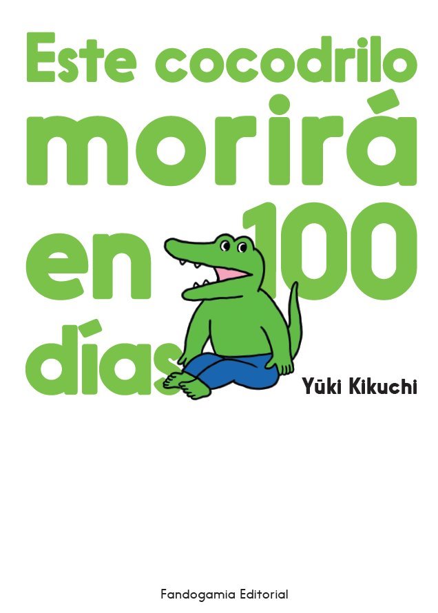Portada de Este cocodrilo morirá en 100 días, de Yuuki Kikuchi