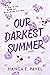 Our Darkest Summer