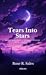 Tears Into Stars