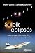 Soleils éclipsés: Supersoni...