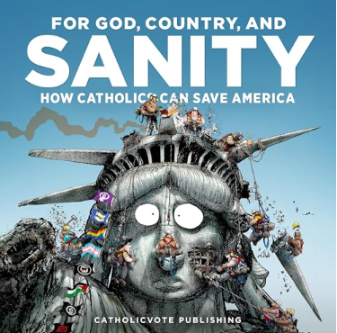 For God, Country, and Sanity: How Catholics Can Save America (Audiobook)