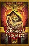 La sombra de Cristo